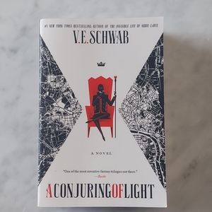 A Conjuring of Light by V.E. Schwab